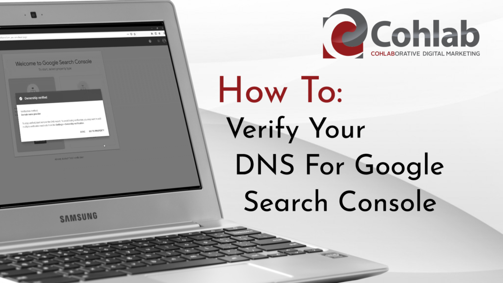 Title card reading: How To Verify Your DNS Through Search Console. With laptop graphic on grey background.