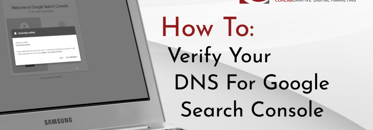 Title card reading: How To Verify Your DNS Through Search Console. With laptop graphic on grey background.