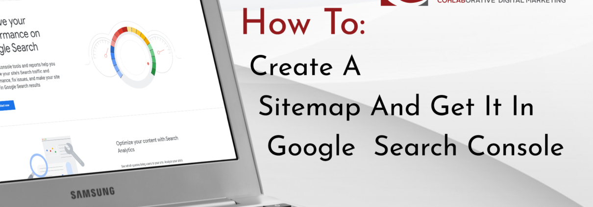 Title Card reading: How To Create A Sitemap And Get It In Google Search Console