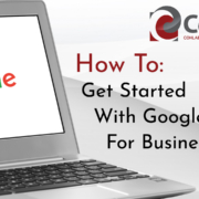 Title Card reading: How To Get Started With Google For Business, with Google logo on laptop screen.