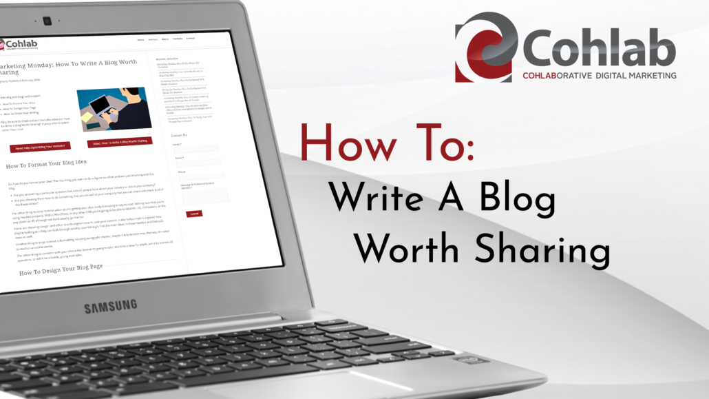 Cover image for How To Write A Blog worth sharing showing title and laptop computer with blog appearing on screen.