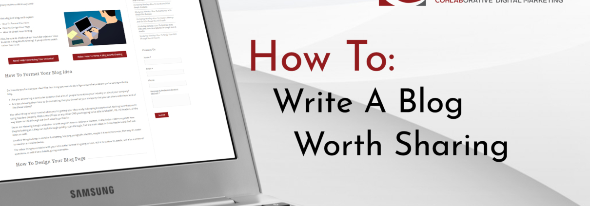 Cover image for How To Write A Blog worth sharing showing title and laptop computer with blog appearing on screen.