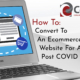 Thumbnail Image for How To Convert Your Website To eCommerce In A Post-Covid World with a laptop computer and title