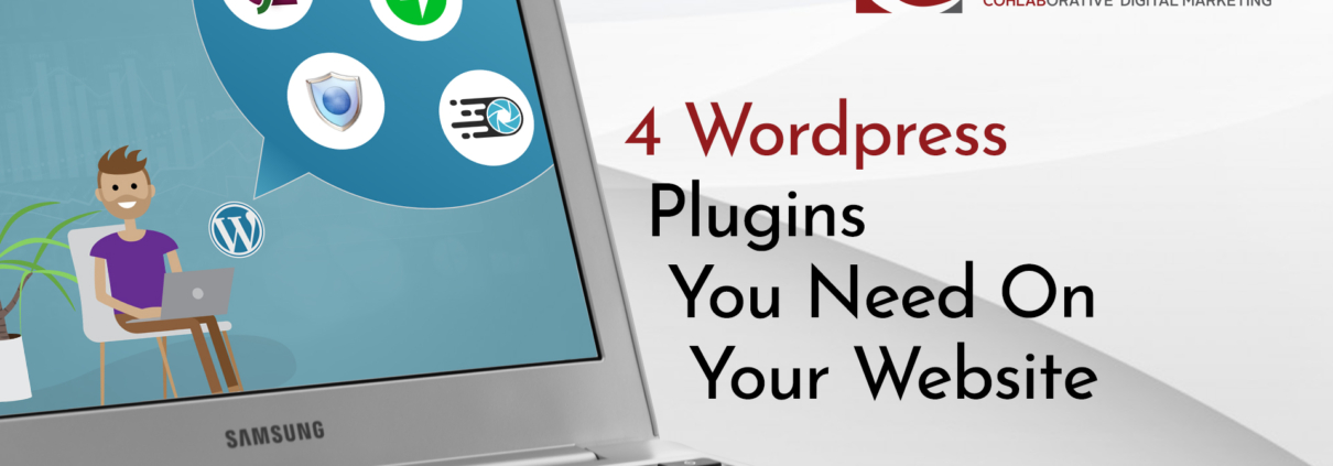 4 WordPress Plugins You Need On Your Website