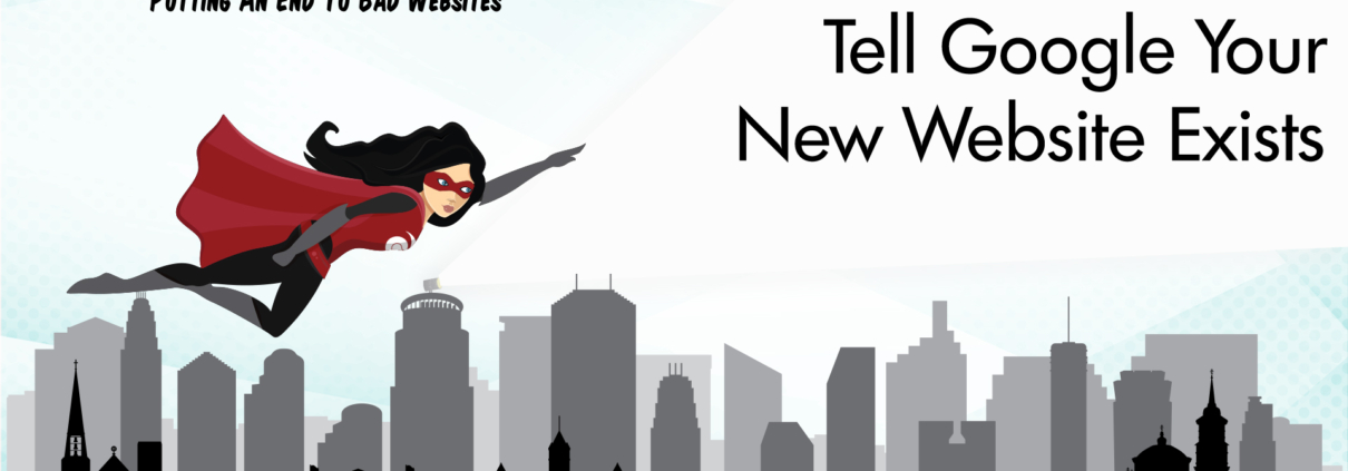 How To Tell Google Your New Website Exists